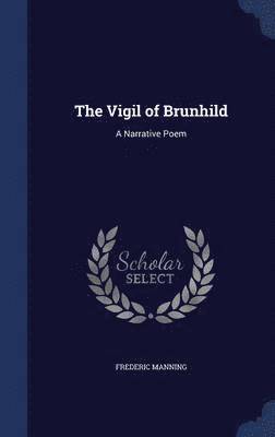 The Vigil of Brunhild 1