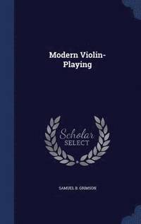 bokomslag Modern Violin-Playing
