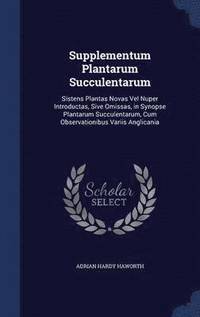bokomslag Supplementum Plantarum Succulentarum