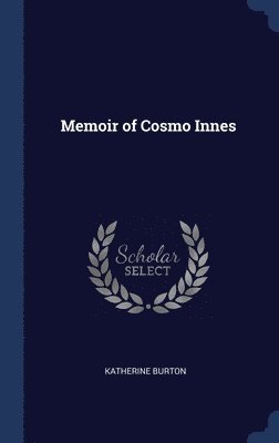 bokomslag Memoir of Cosmo Innes