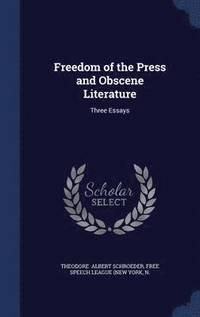 bokomslag Freedom of the Press and Obscene Literature