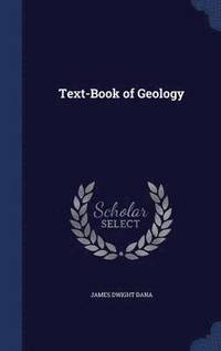 bokomslag Text-Book of Geology