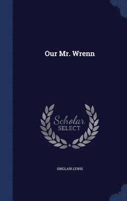 Our Mr. Wrenn