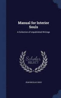 bokomslag Manual for Interior Souls