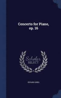 bokomslag Concerto for Piano, op. 16