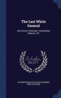 The Last White General 1