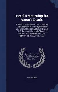 bokomslag Israel's Mourning for Aaron's Death.