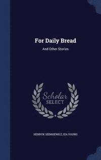bokomslag For Daily Bread