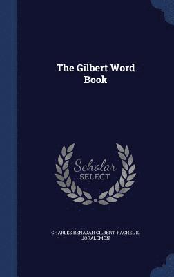 bokomslag The Gilbert Word Book