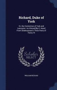 bokomslag Richard, Duke of York