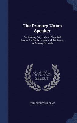 bokomslag Primary Union Speaker