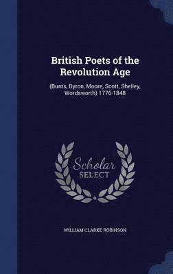 bokomslag British Poets of the Revolution Age