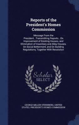 bokomslag Reports of the President's Homes Commission