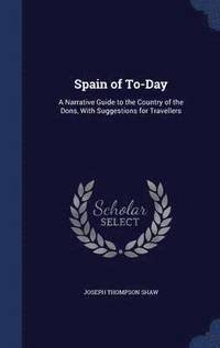 bokomslag Spain of To-Day