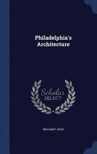 bokomslag Philadelphia's Architecture