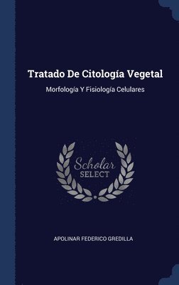 bokomslag Tratado De Citologa Vegetal