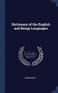 bokomslag Dictionary of the English and Benga Languages