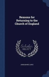 bokomslag Reasons for Returning to the Church of England