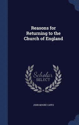 Reasons for Returning to the Church of England 1