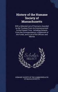 bokomslag History of the Humane Society of Massachusetts
