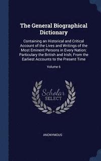 bokomslag The General Biographical Dictionary: Con