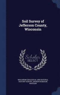 bokomslag Soil Survey of Jefferson County, Wisconsin