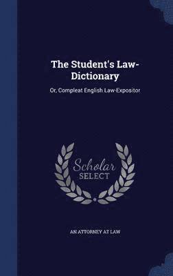 bokomslag The Student's Law-Dictionary
