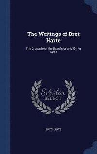 bokomslag The Writings of Bret Harte