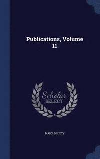 bokomslag Publications, Volume 11