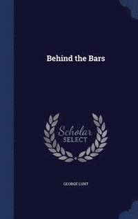 bokomslag Behind the Bars