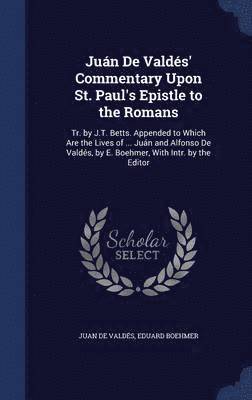 bokomslag Jun De Valds' Commentary Upon St. Paul's Epistle to the Romans