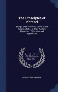 bokomslag The Proselytes of Ishmael