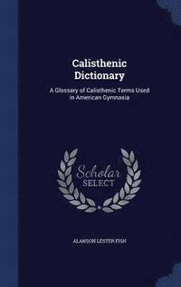 bokomslag Calisthenic Dictionary