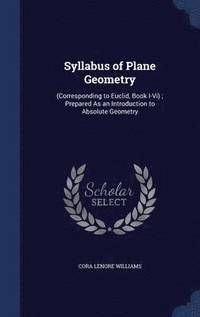 bokomslag Syllabus of Plane Geometry