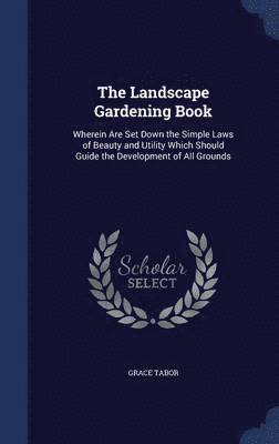 The Landscape Gardening Book 1