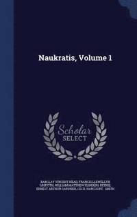 bokomslag Naukratis, Volume 1