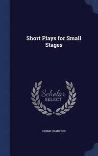 bokomslag Short Plays for Small Stages