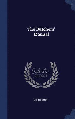 The Butchers' Manual 1