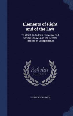 bokomslag Elements of Right and of the Law