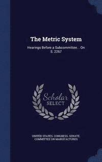 bokomslag The Metric System