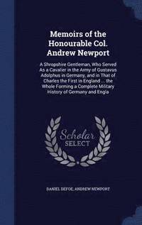 bokomslag Memoirs of the Honourable Col. Andrew Newport