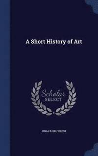 bokomslag A Short History of Art