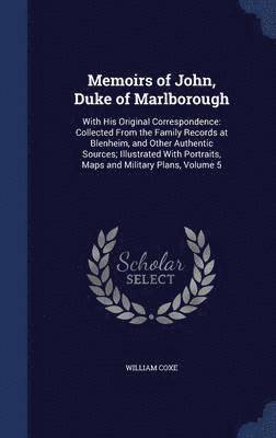 bokomslag Memoirs of John, Duke of Marlborough