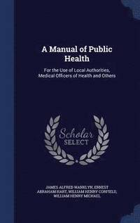 bokomslag A Manual of Public Health