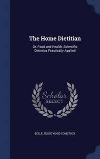 bokomslag The Home Dietitian