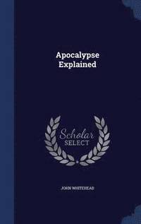 bokomslag Apocalypse Explained