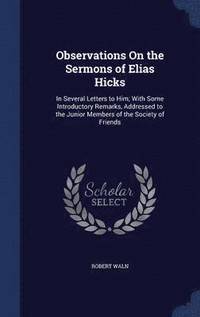 bokomslag Observations On the Sermons of Elias Hicks