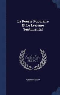 bokomslag La Posie Populaire Et Le Lyrisme Sentimental