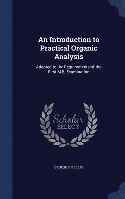 bokomslag An Introduction to Practical Organic Analysis