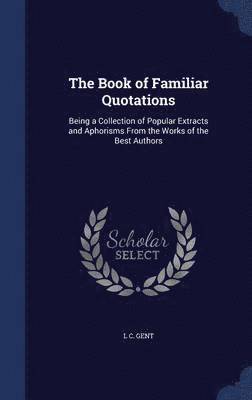 The Book of Familiar Quotations 1